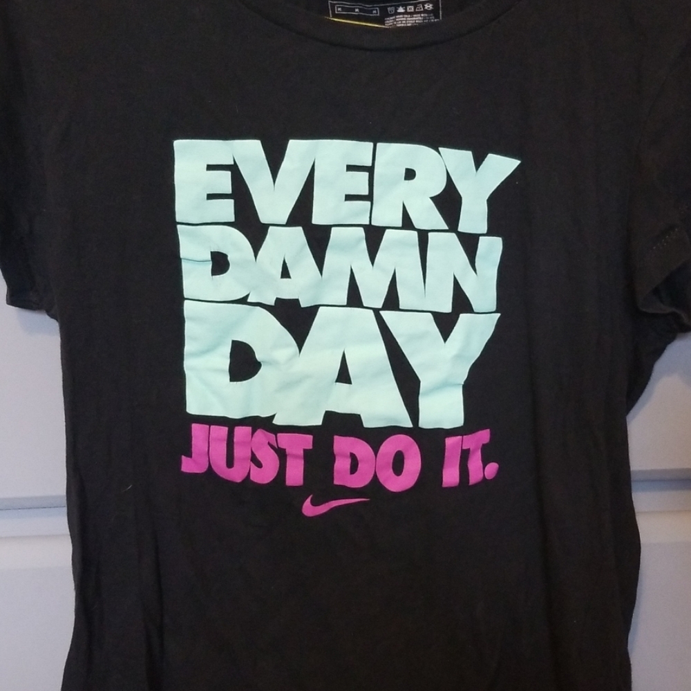 Every Damn Day T-shirt Nike